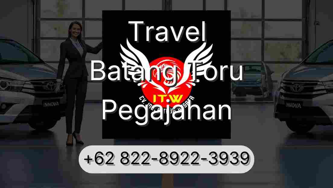 Travel Batang Toru Pegajahan