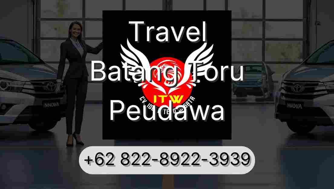 Travel Batang Toru Peudawa