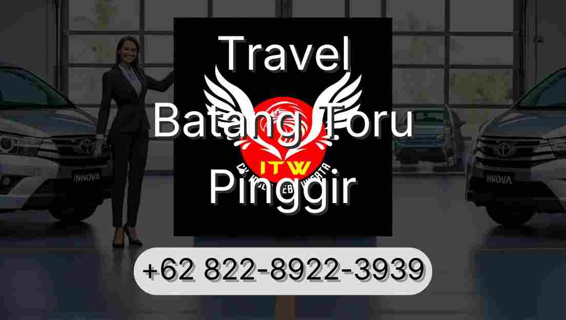Travel Batang Toru Pinggir