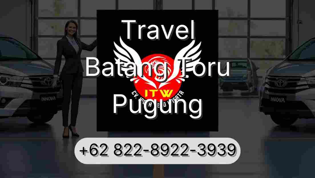 Travel Batang Toru Pugung
