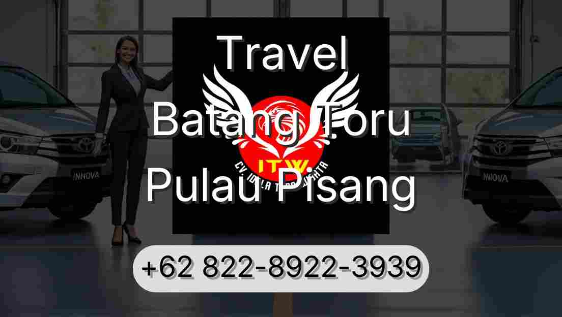 Travel Batang Toru Pulau Pisang