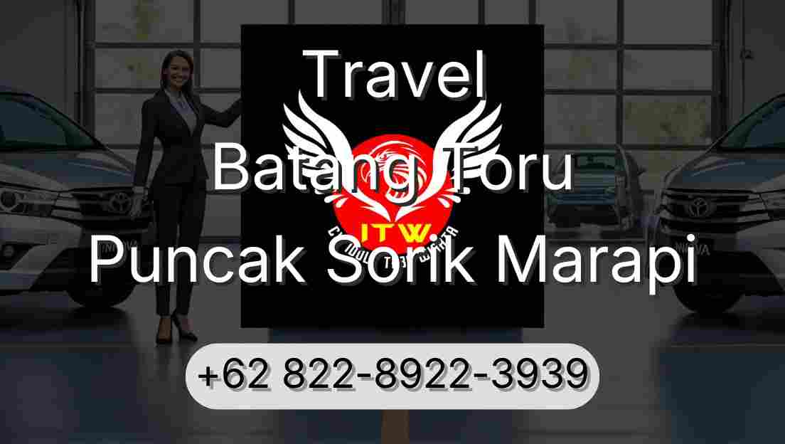 Travel Batang Toru Puncak Sorik Marapi