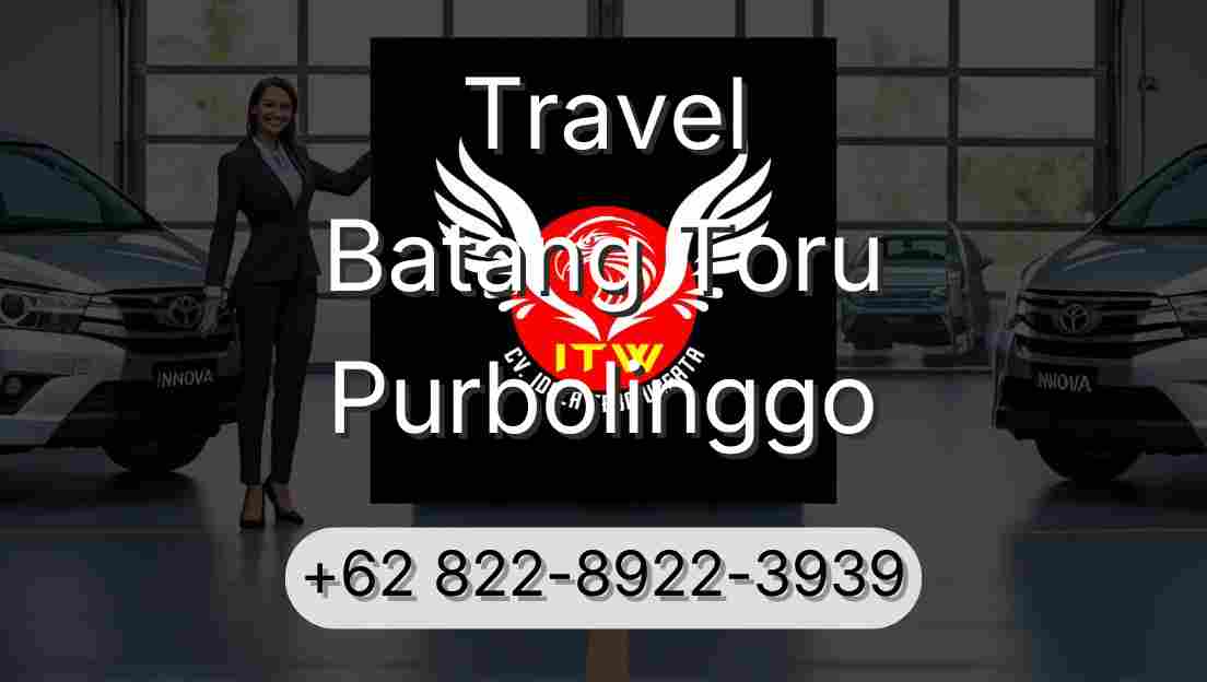 Travel Batang Toru Purbolinggo