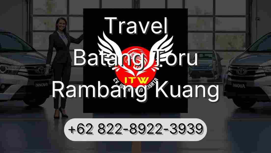 Travel Batang Toru Rambang Kuang
