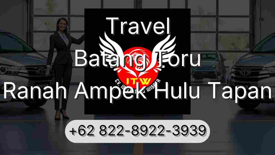 Travel Batang Toru Ranah Ampek Hulu Tapan