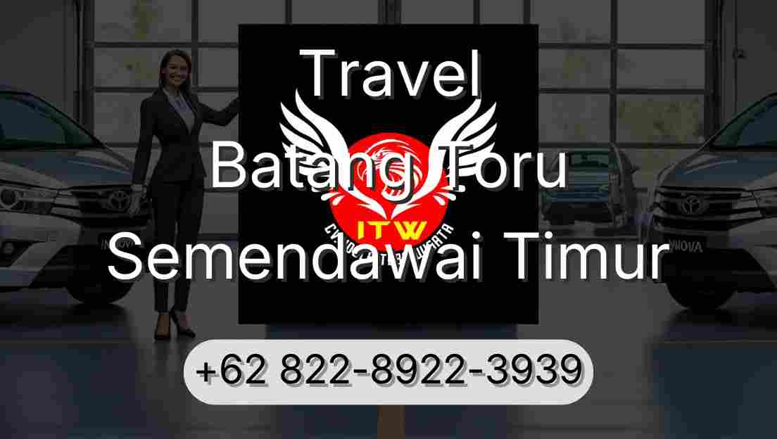 Travel Batang Toru Semendawai Timur