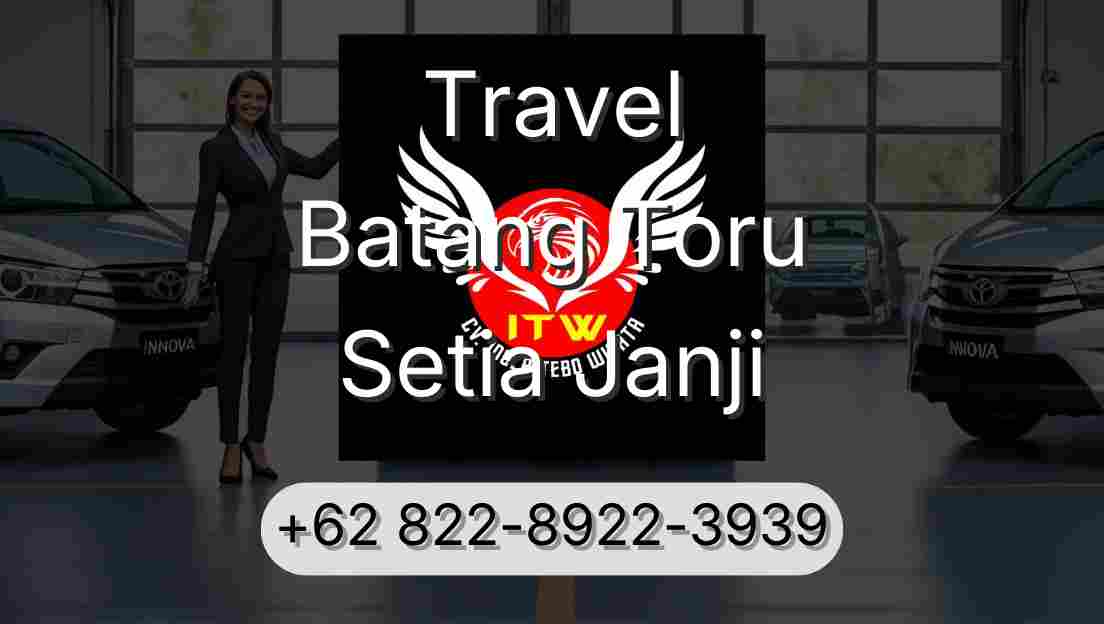 Travel Batang Toru Setia Janji