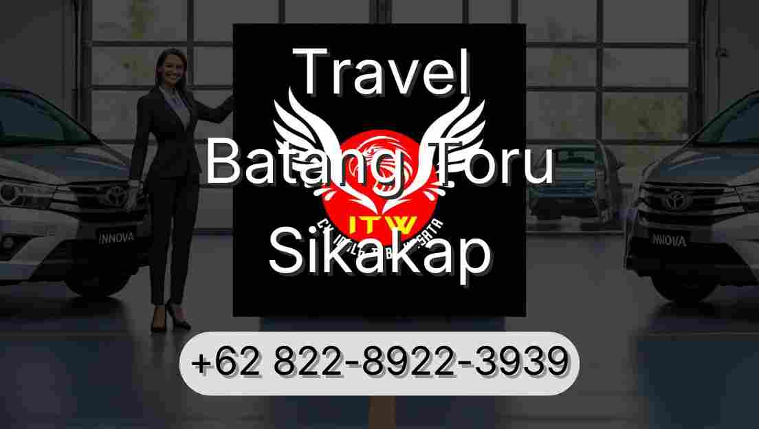 Travel Batang Toru Sikakap