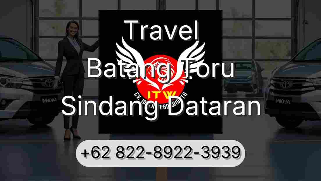 Travel Batang Toru Sindang Dataran
