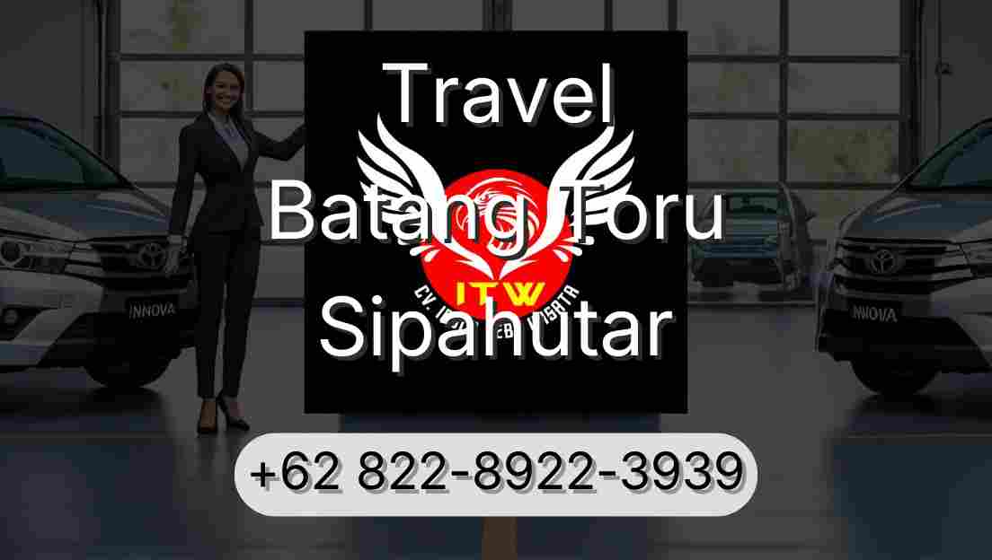 Travel Batang Toru Sipahutar