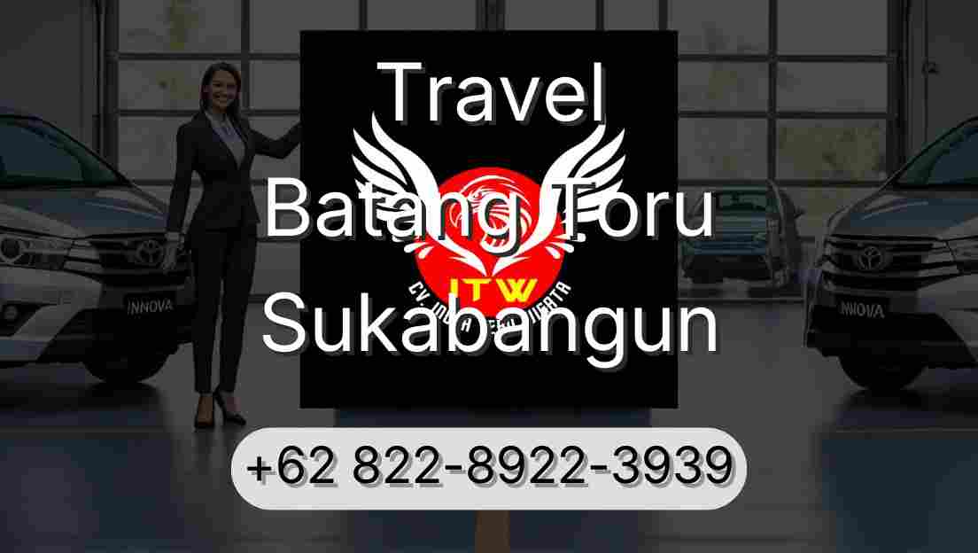 Travel Batang Toru Sukabangun