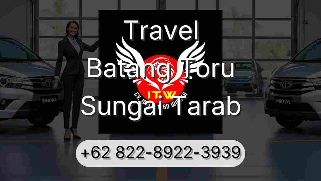 Travel Batang Toru Sungai Tarab
