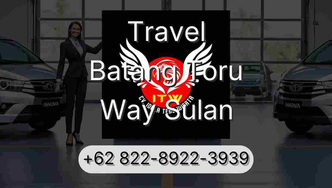 Travel Batang Toru Way Sulan