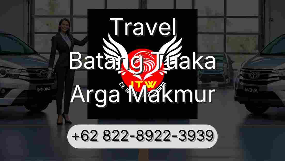 Travel Batang Tuaka Arga Makmur