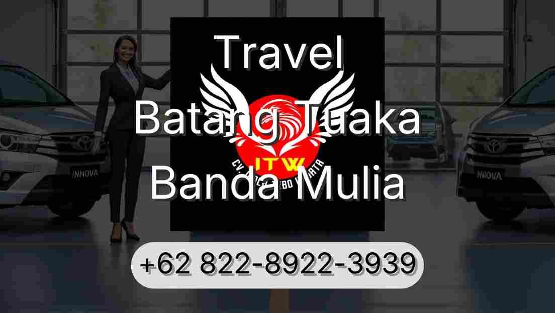 Travel Batang Tuaka Banda Mulia