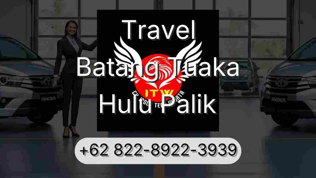 Travel Batang Tuaka Hulu Palik