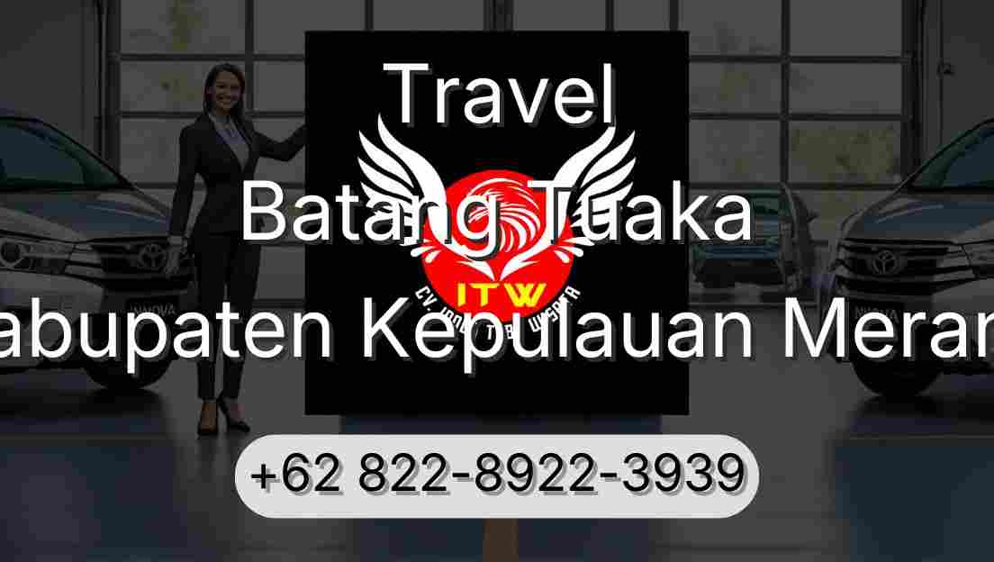Travel Batang Tuaka Kabupaten Kepulauan Meranti