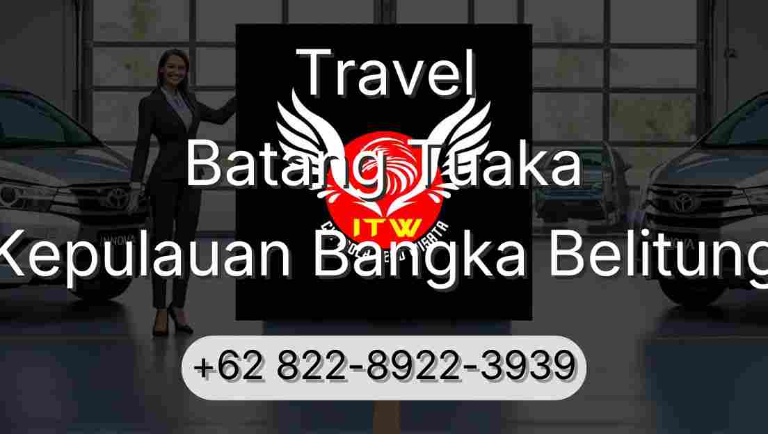 Travel Batang Tuaka Kepulauan Bangka Belitung