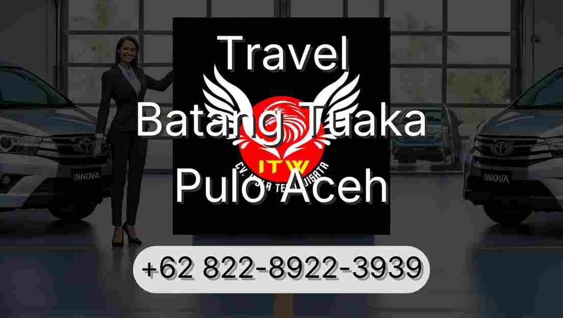 Travel Batang Tuaka Pulo Aceh