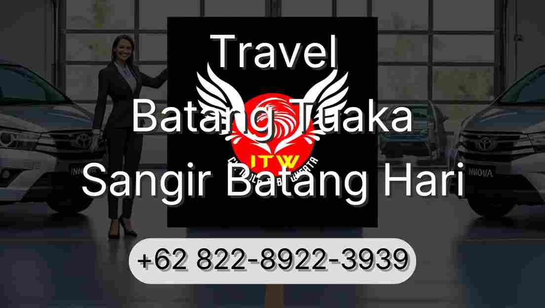 Travel Batang Tuaka Sangir Batang Hari