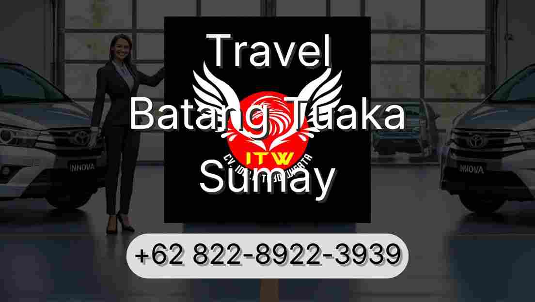Travel Batang Tuaka Sumay