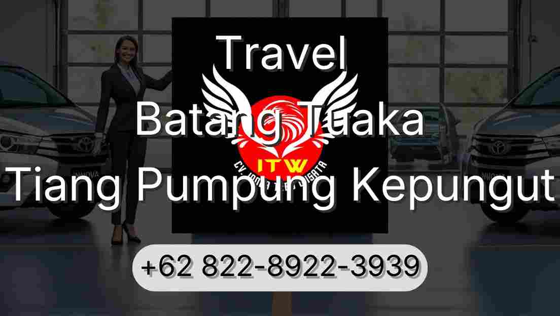 Travel Batang Tuaka Tiang Pumpung Kepungut