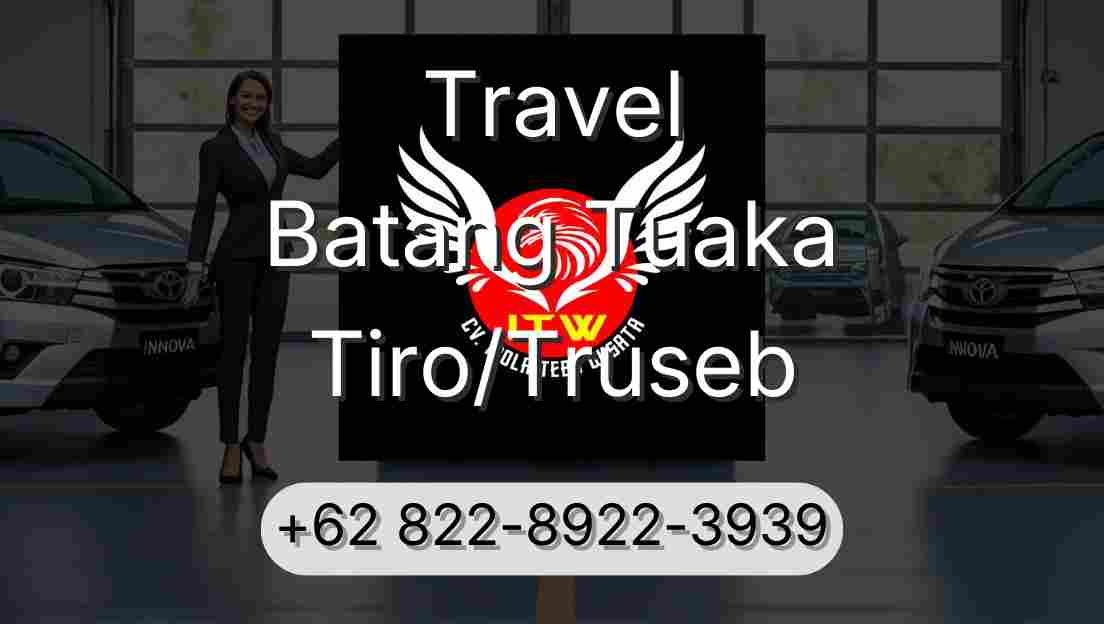 Travel Batang Tuaka Tiro/Truseb