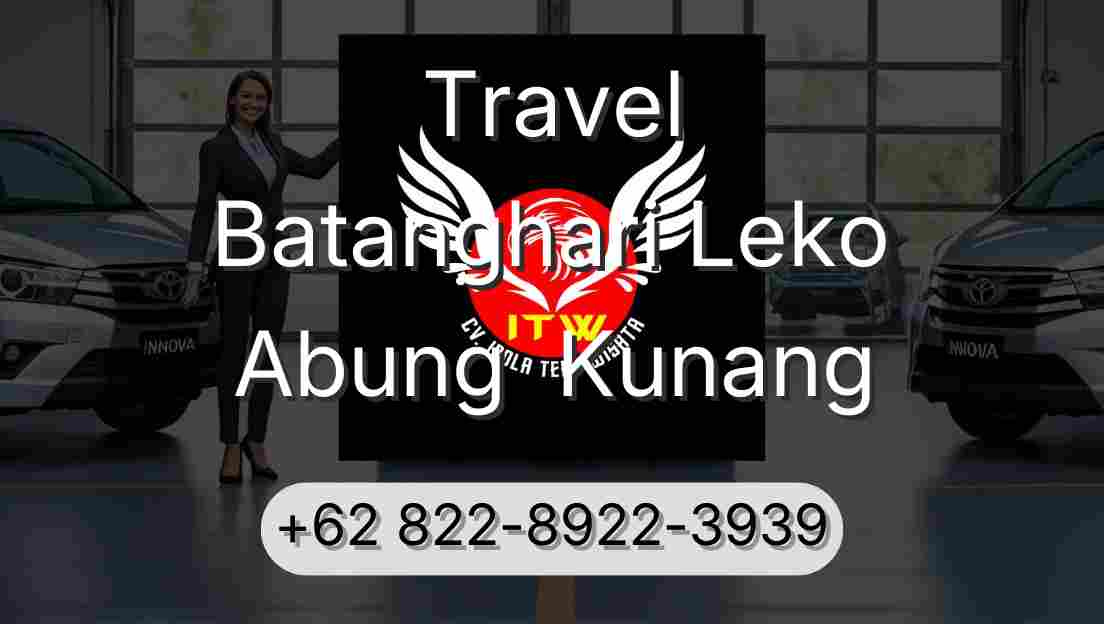 Travel Batanghari Leko Abung  Kunang