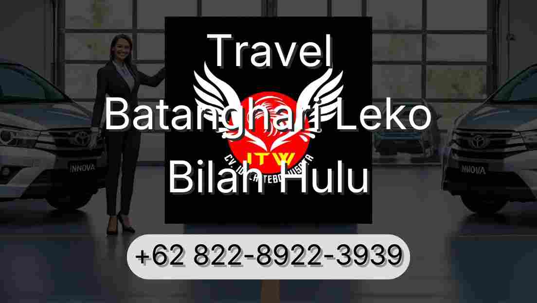 Travel Batanghari Leko Bilah Hulu