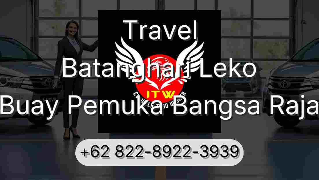 Travel Batanghari Leko Buay Pemuka Bangsa Raja