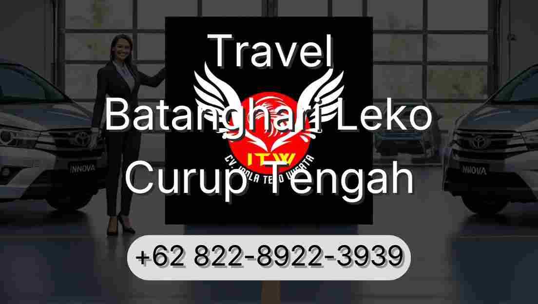 Travel Batanghari Leko Curup Tengah