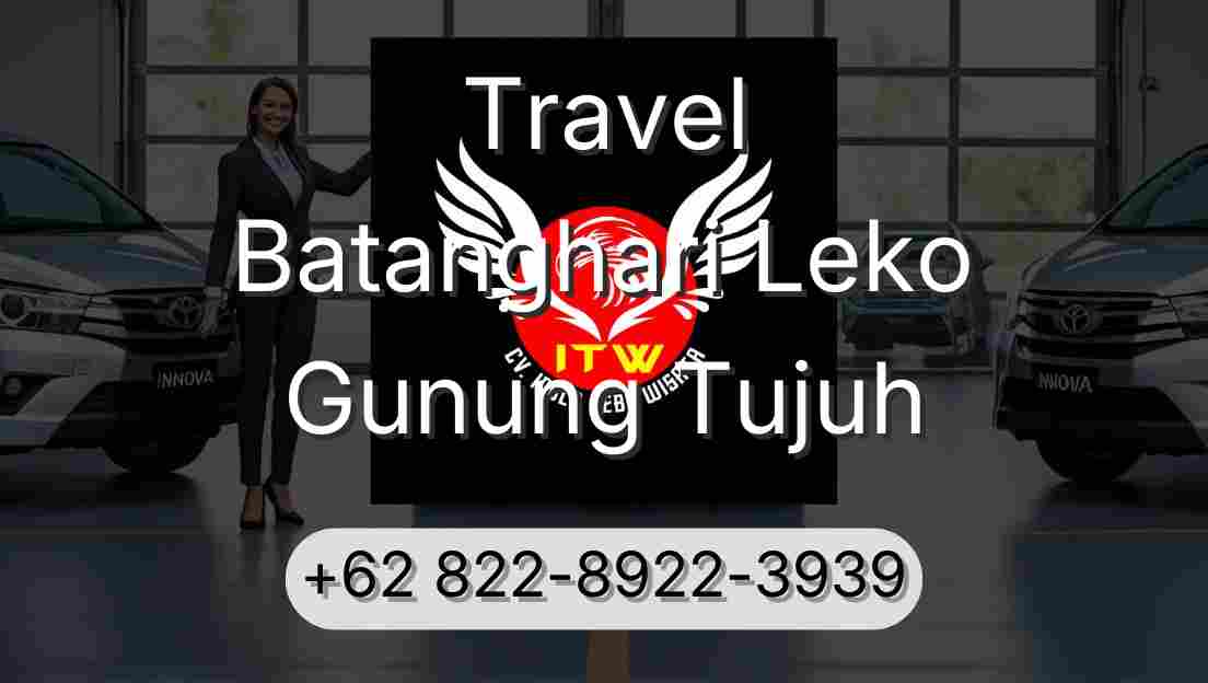 Travel Batanghari Leko Gunung Tujuh