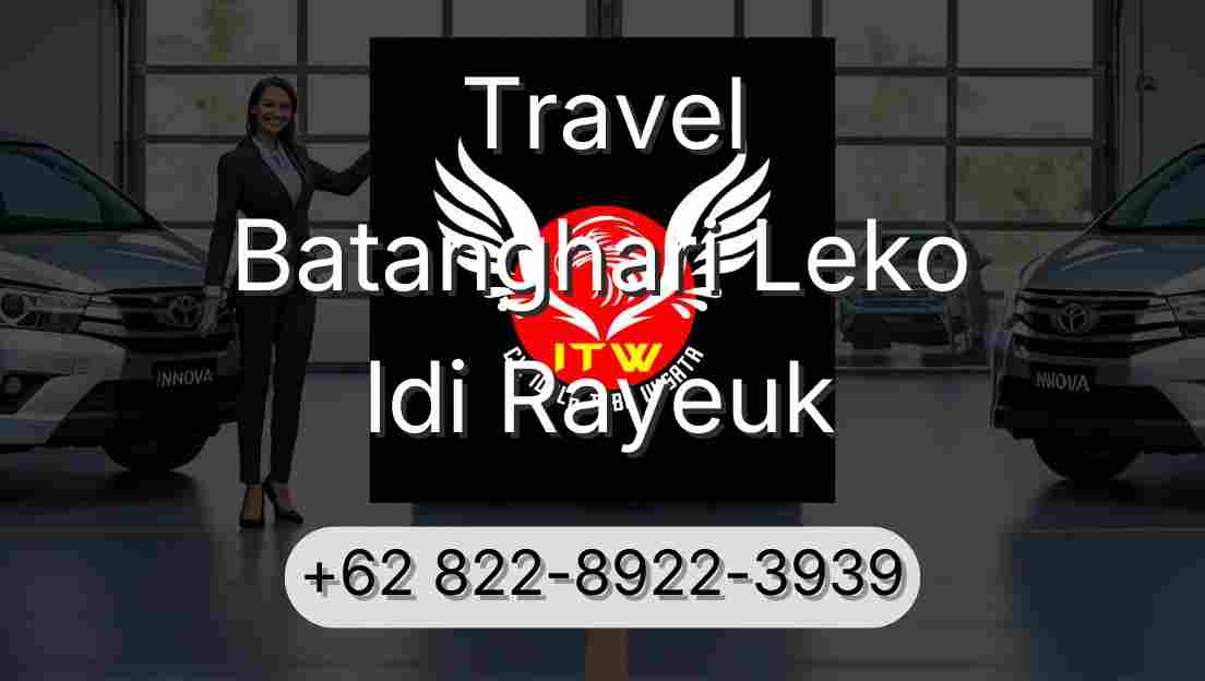 Travel Batanghari Leko Idi Rayeuk