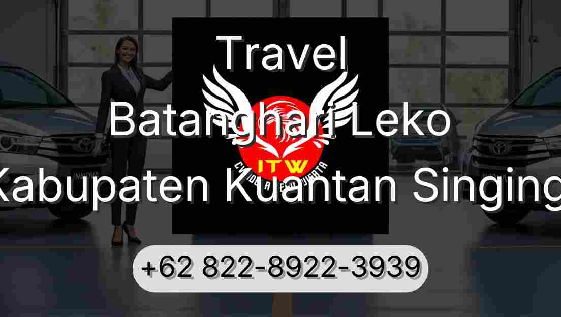 Travel Batanghari Leko Kabupaten Kuantan Singingi