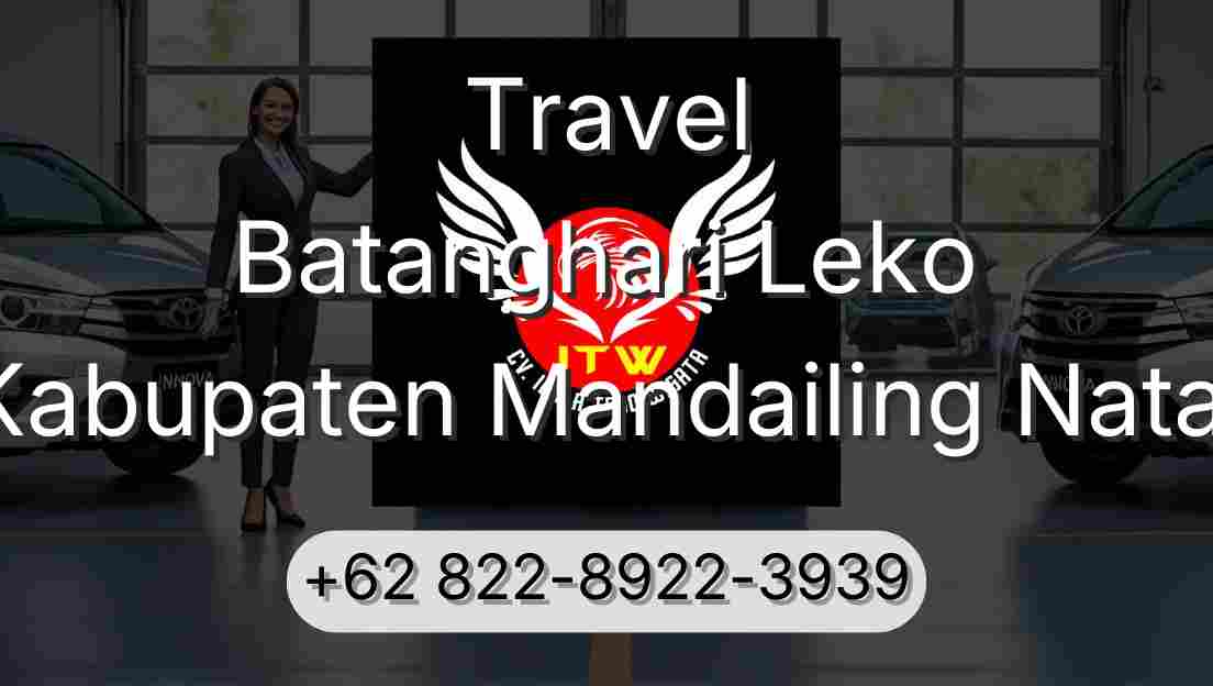 Travel Batanghari Leko Kabupaten Mandailing Natal
