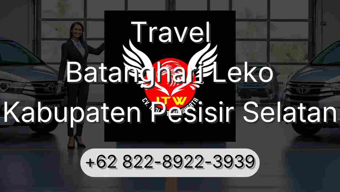 Travel Batanghari Leko Kabupaten Pesisir Selatan