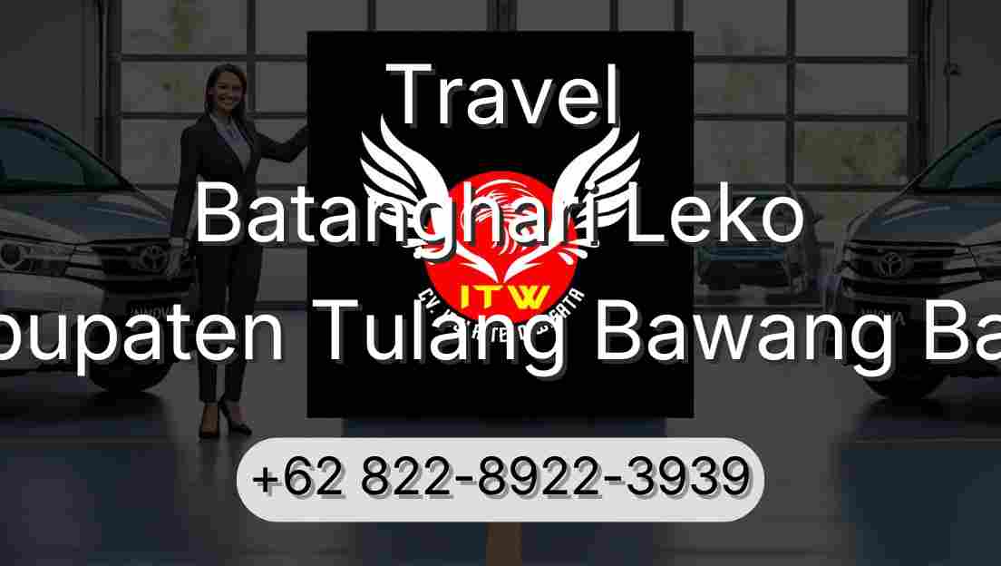 Travel Batanghari Leko Kabupaten Tulang Bawang Barat
