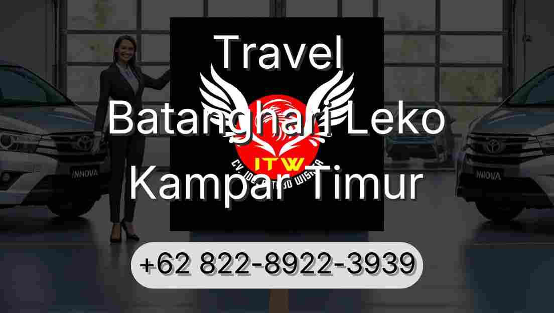 Travel Batanghari Leko Kampar Timur