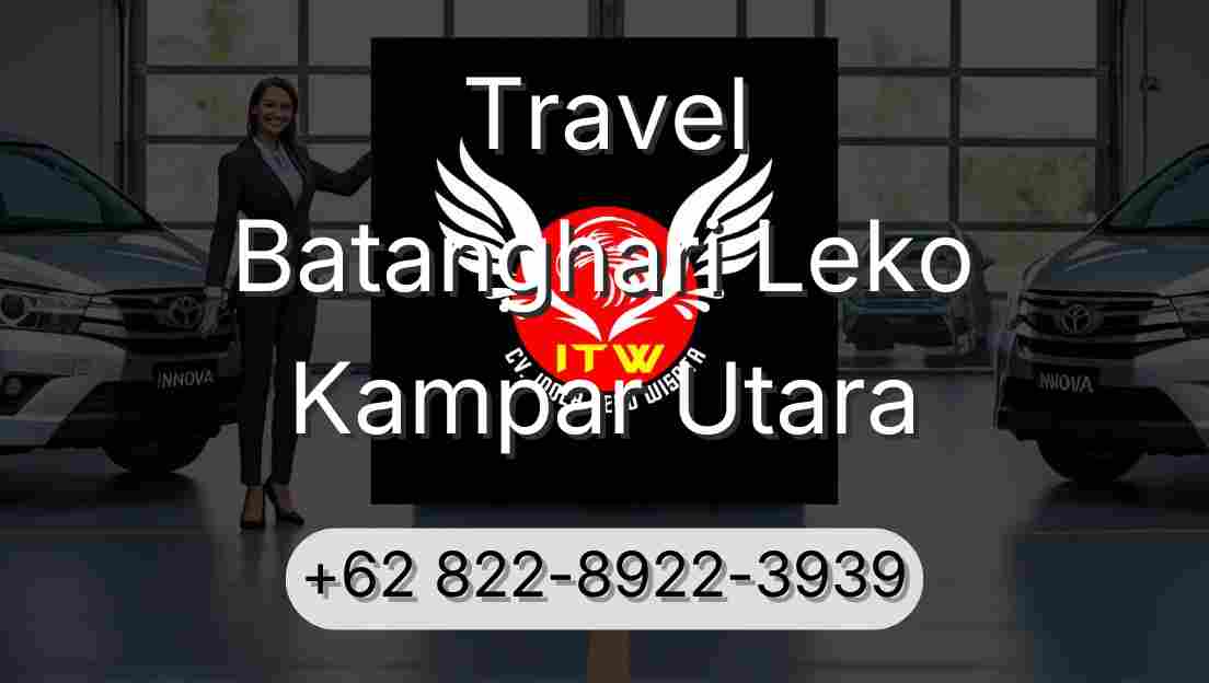 Travel Batanghari Leko Kampar Utara