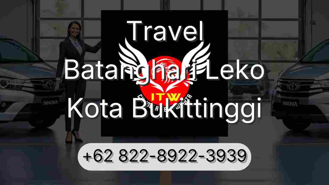 Travel Batanghari Leko Kota Bukittinggi
