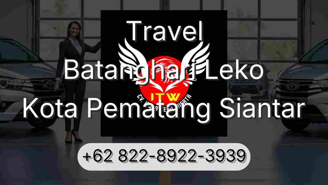 Travel Batanghari Leko Kota Pematang Siantar