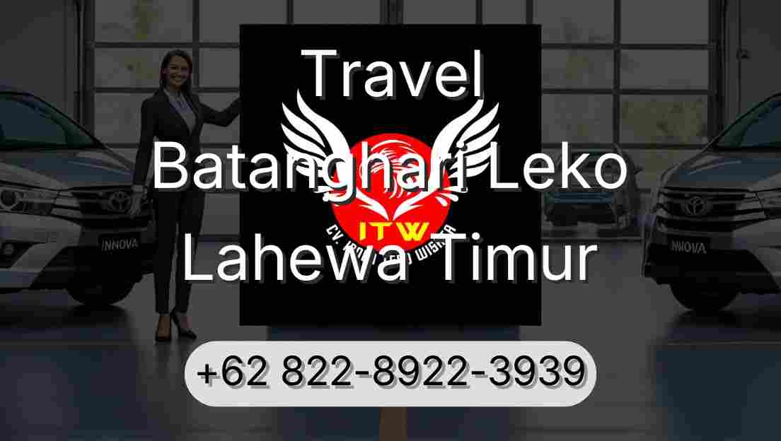 Travel Batanghari Leko Lahewa Timur