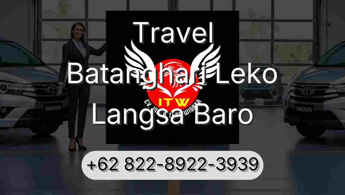 Travel Batanghari Leko Langsa Baro