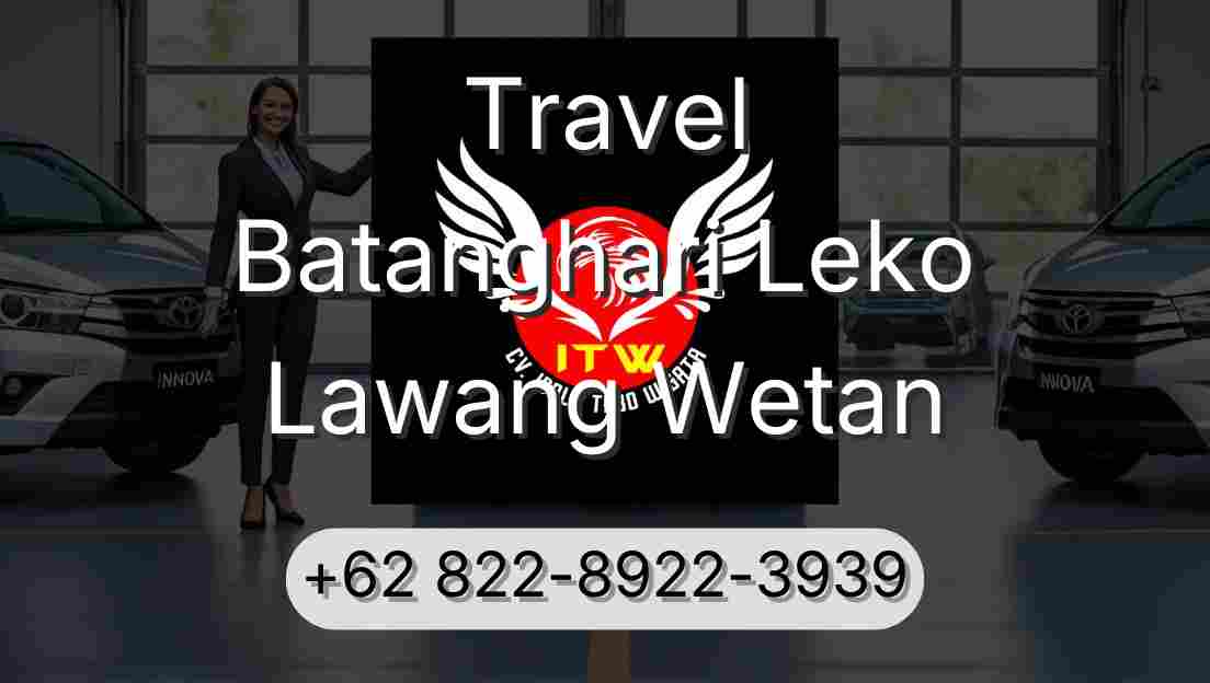 Travel Batanghari Leko Lawang Wetan