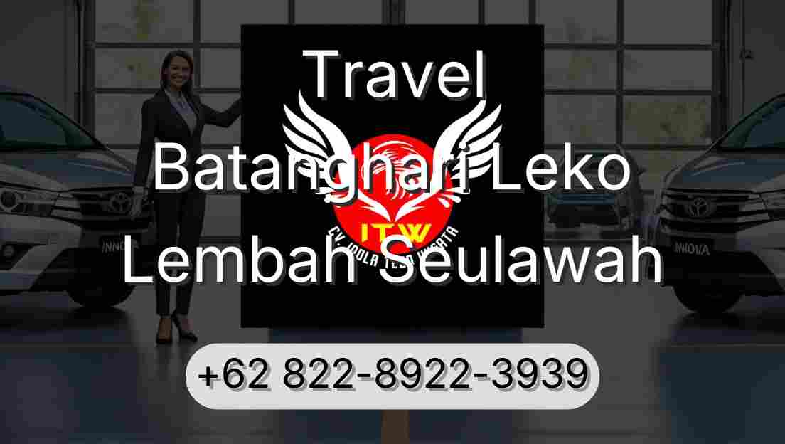 Travel Batanghari Leko Lembah Seulawah