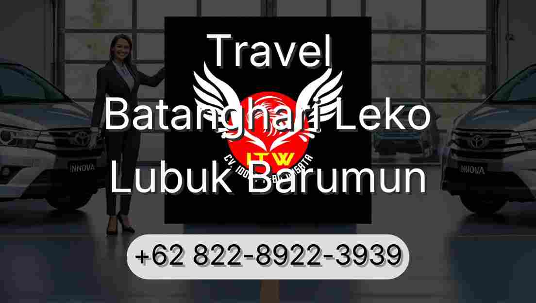Travel Batanghari Leko Lubuk Barumun