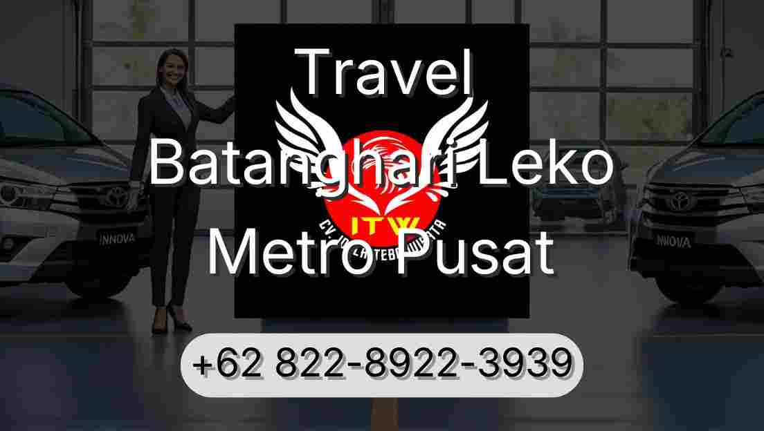 Travel Batanghari Leko Metro Pusat