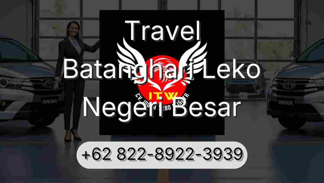 Travel Batanghari Leko Negeri Besar