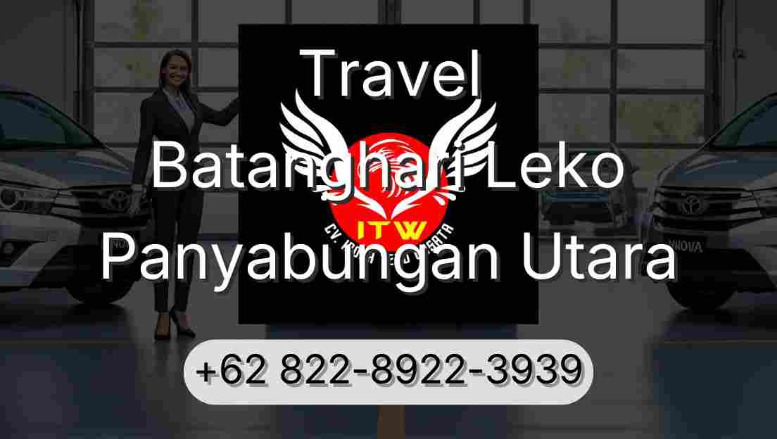 Travel Batanghari Leko Panyabungan Utara