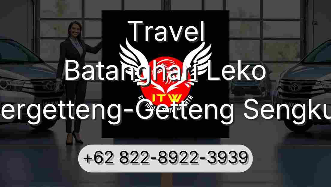 Travel Batanghari Leko Pergetteng-Getteng Sengkut